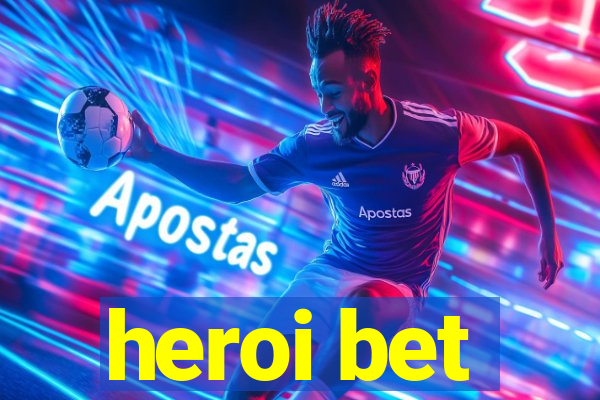 heroi bet